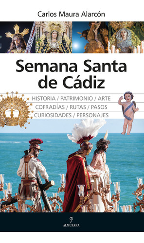 Libro Semana Santa En Cadiz - Maura Alarcon,carlos