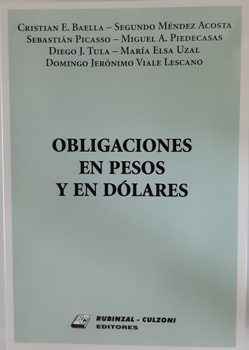 Obligaciones En Pesos Y En Dólares - Baella, Méndez Acosta Y