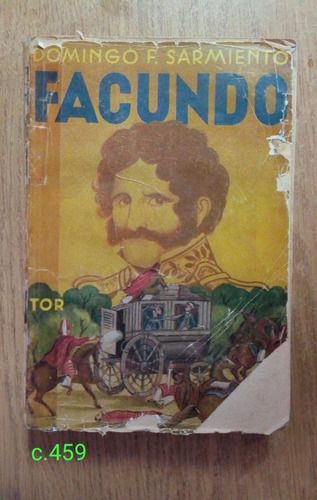 Domingo Faustino Sarmiento /  Facundo / Tor