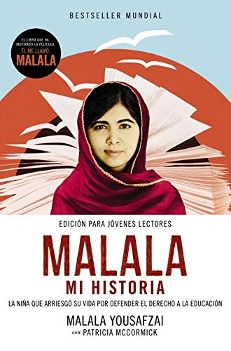 Malala Mi Historia La Niña Que Arriesgo Su Vida Por Defende