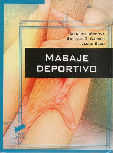 Libro Masaje Deportivo De Alfredo Córdova Martínez, Enrique