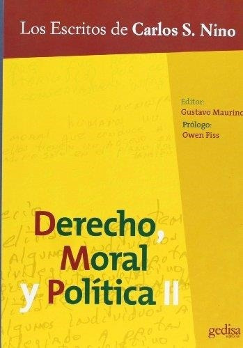 Derecho, Moral Y Politica 2 Fundamentos Del Liberalismo Po 