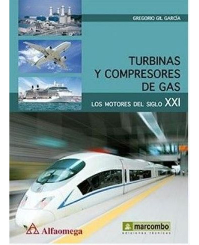 Libro Turbinas Y Compresores De Gas