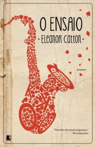 O ensaio, de Catton, Eleanor. Editora Record Ltda., capa mole em português, 2012