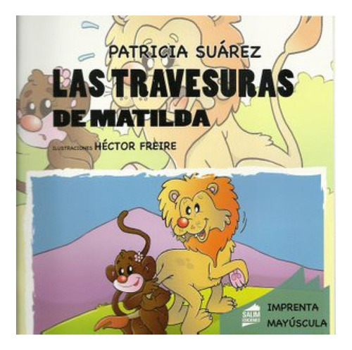 Las Travesuras De Matilda - Suarez - Pantuflas - Salim