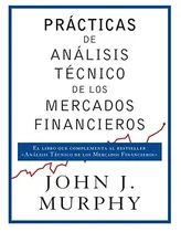 Comprar Libro Prácticas De Análisis Técnico De Los Mercados Financie