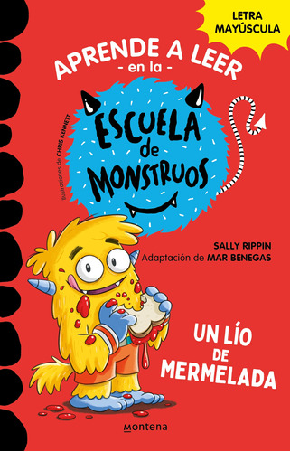 Aprender a leer en la Escuela de Monstruos 2 - Un lío de mermelada, de Rippin, Sally. Serie Aprender a leer en la Escuela de Monstruos Editorial Montena, tapa blanda en español, 2022