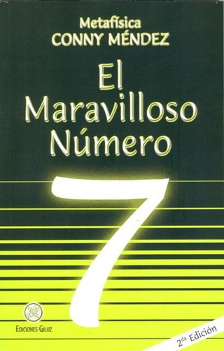 El Maravilloso Numero 7, Conny Méndez, Giluz