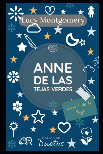 Libro: Anne De Las Tejas Verdes (spanish Edition)