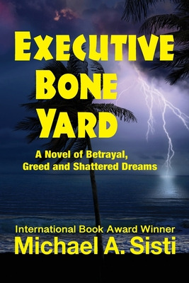 Libro Executive Bone Yard - Sisti, Michael A.