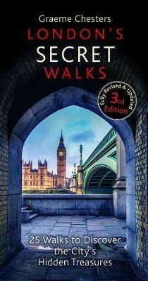Libro London's Secret Walks : 25 Walks Around London's Mo...