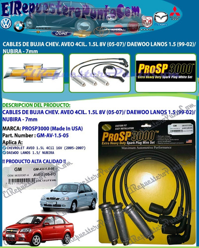 Cables Bujia Chevrolet Aveo 1.5 (05-07) Daewoo Lanos Nubira