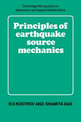 Libro Principles Of Earthquake Source Mechanics - B.v. Ko...