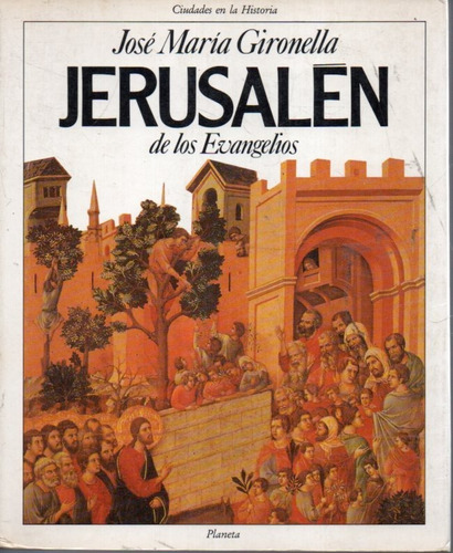 Jerusalen Jose Maria Gironella 