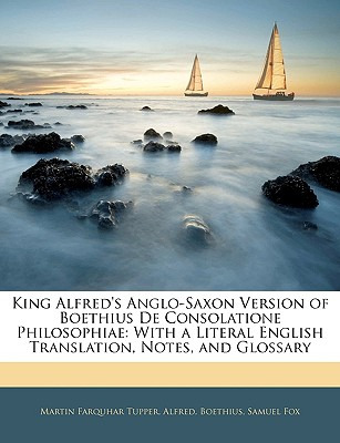 Libro King Alfred's Anglo-saxon Version Of Boethius De Co...