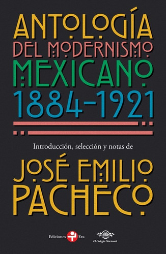 Antologia Del Modernismo Mexicano 1884 - 1921 Pacheco Don86