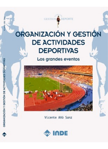 Organizacion Y Gestion De Actividades Deportivas - Los Grand