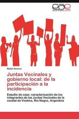 Juntas Vecinales Y Gobierno Local - Alvarez Mabel