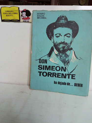 Don Simeone Torrente - Álvaro Salom - Primera Edición - 1969