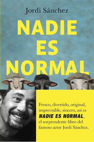 Nadie Es Normal, De Jordi Sanchez Zaragoza. Editorial Booket, Tapa Blanda En Español