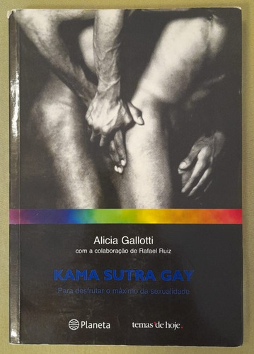 Kama Sutra Gay - Para Desfrutar O Máximo Da Sexualidade