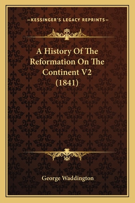Libro A History Of The Reformation On The Continent V2 (1...