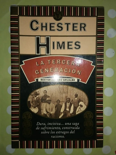 Libro La Tercera Generación Chester Himes