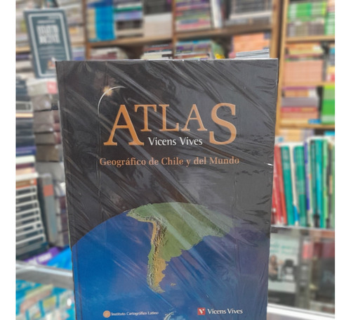 Atlas Geografica De Chile Y Del Mundo 