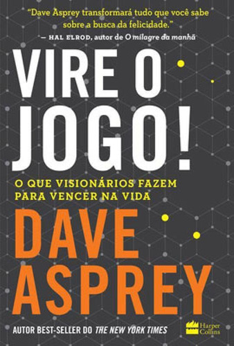 Vire O Jogo!, De Asprey, Dave. Editora Harper Collins Brasil, Capa Mole, Edição 1ª Edição - 2019 Em Português