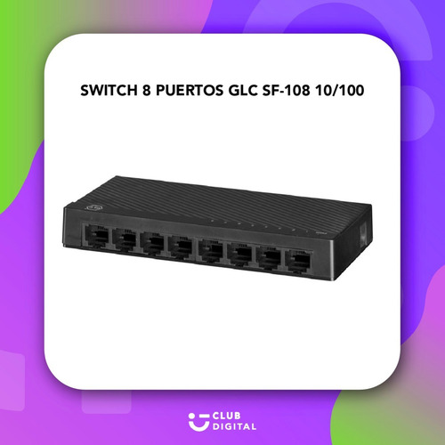 Imagen 3 de 10 de Switch 8 Puertos Rj45 Glc Sf-108 10/100 Mdi/mdix Automático