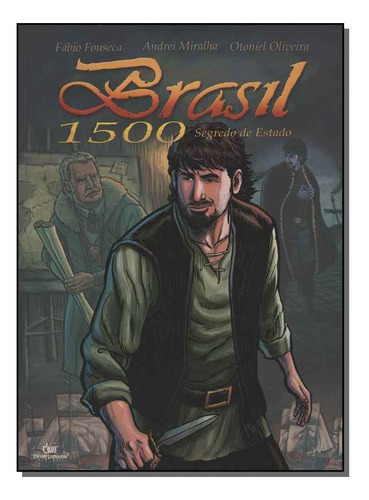 Brasil 1500 - Vol.1 - Segredo Estado, De Fonseca, Fabio. Editora Devir Em Português