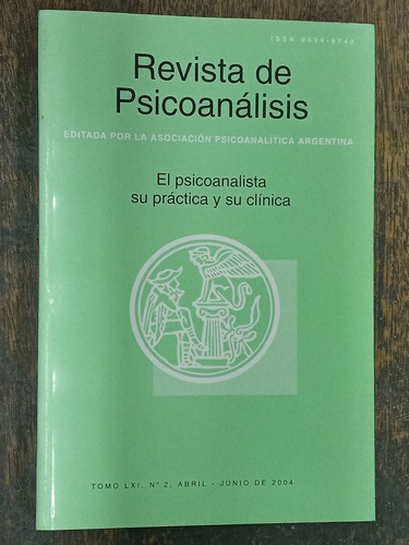 El Psicoanalisis Su Practica Y Su Clinica * Revista Nº 2 *