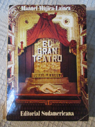 Manuel Mujica Lainez - El Gran Teatro