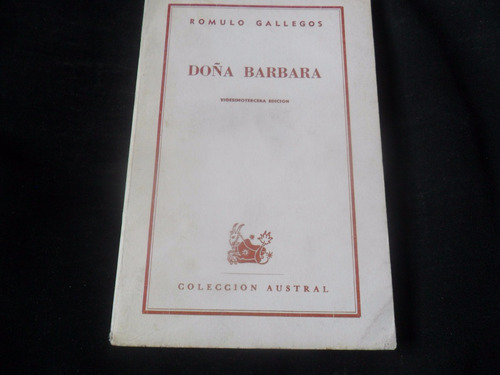 Rómulo Gallegos Doña Bárbara Cc