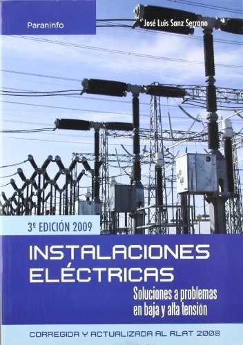 Libro Instalaciones Electricas Electricidad - Sanz Serran...