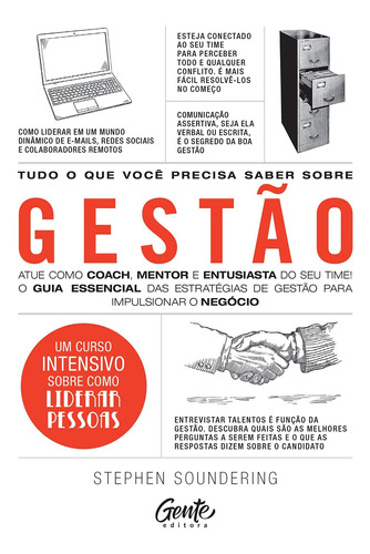 Tudo O Que Você Precisa Saber Sobre Gestão: Atue Como Coach, Mentor E Entusiasta Do Seu Time!