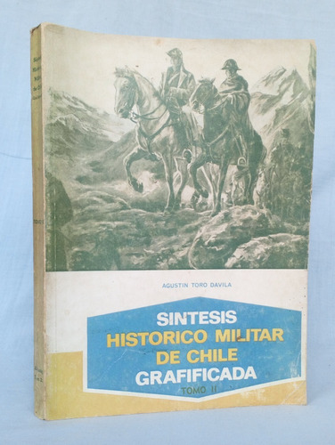 Síntesis Histórico Militar De Chile Graficada 2 / Historia