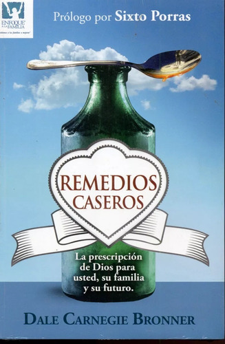 Remedios Caseros: La Prescripción De Dios Para Usted...