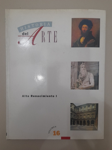 Historia Del Arte Alto Renacimiento 1 Volumen 16 Salvat(17c)