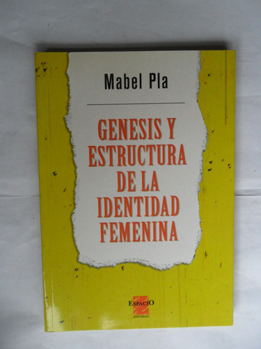 Génesis Y Estructura Identidad Femenina - Mabel Pla - Nuevo
