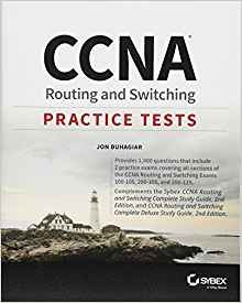 Ccna Routing And Switching Practice Tests Exam 100105, Exam 