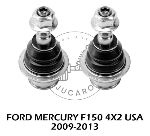 Par De Rotula Inferior Ford Mercury F150 4x2 Usa 2009-2013