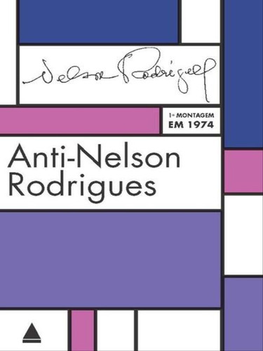 -, De Rodrigues, Nelson. Editora Nova Fronteira, Capa Mole, Edição 3ª Edição - 2012 Em Português