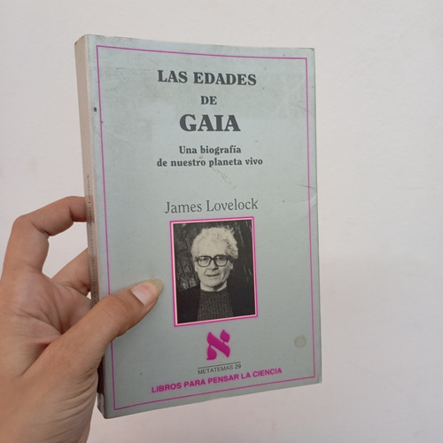 Las Edades De Gaia. James Lovelock. Metatemas (Usado)
