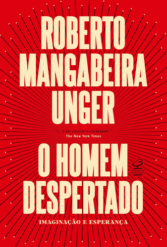 O Homem Despertado, de Unger, Roberto Mangabeira. Editora José Olympio Ltda., capa mole em português, 2020