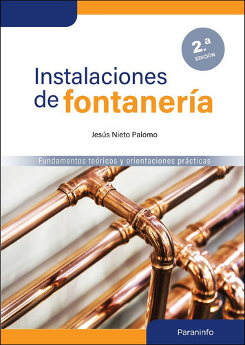 Instalaciones De Fontaneria 2ãâª Edicion, De Nieto Palomo, Jesus. Editorial Ediciones Paraninfo, S.a, Tapa Blanda En Español