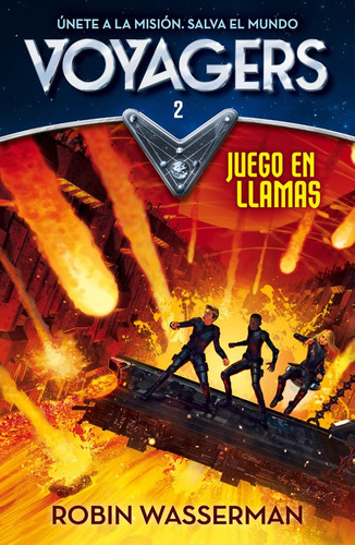 Juego En Llamas (serie Voyagers 2) - Wasserman -(t.dura) - *