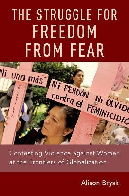 Libro The Struggle For Freedom From Fear : Contesting Vio...