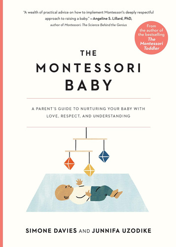 Book: The Montessori Baby: A Parents Guide To Nurturing You
