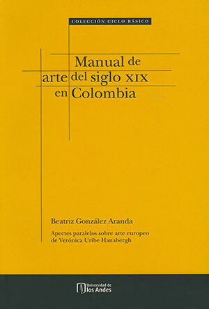 Libro Manual De Arte Del Siglo Xix En Colombia Original